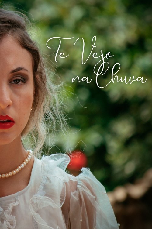 Te Vejo Na Chuva Poster