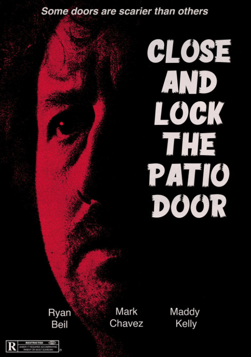 Close and Lock The Patio Door Poster