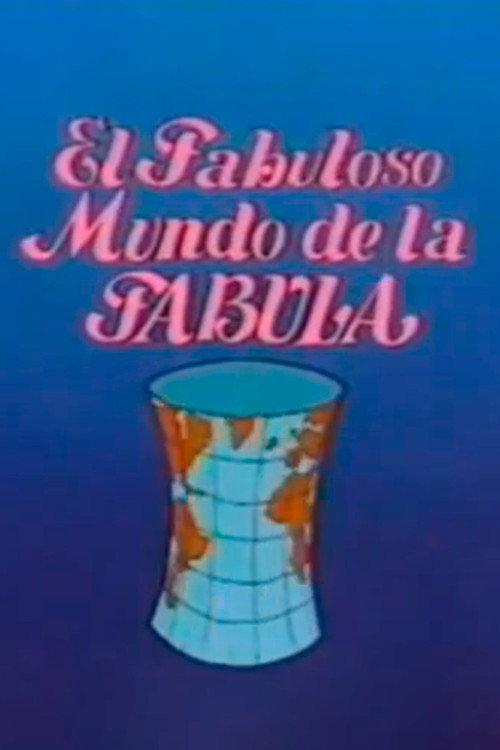 El Fabuloso Mundo de la Fábula's poster