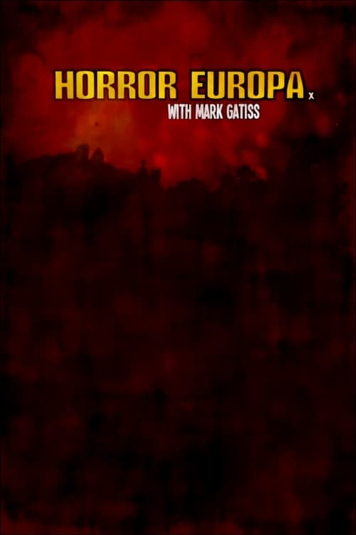 Horror Europa with Mark Gatiss (2012)   Pelicula Online Subtitulada 
