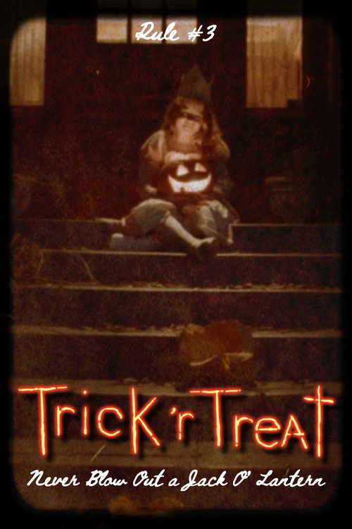 Trick 'r Treat Rule #3 - Never Blow Out a Jack O' Lantern poster 2