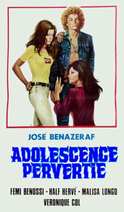 Adolescence pervertie 1974 Adolescence pervertie 1974