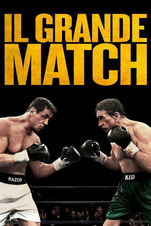 Il grande match (2013) Guarda Film Completo