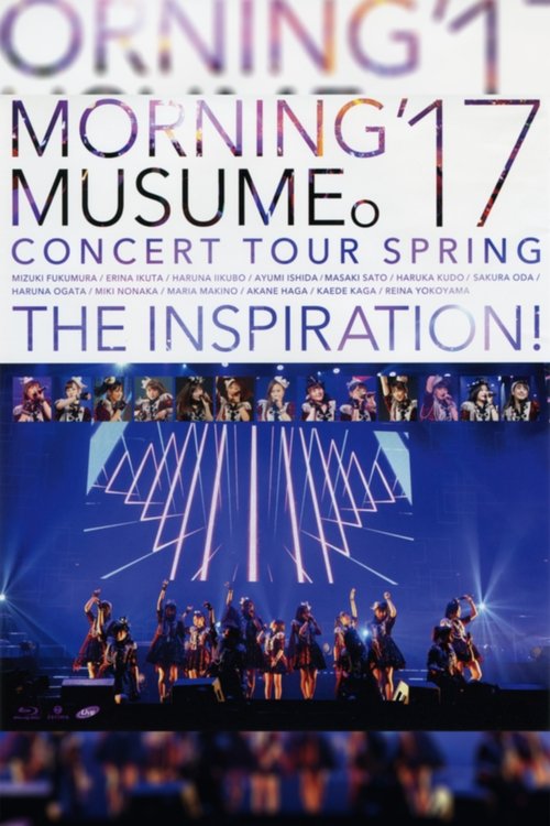 Morning Musume.'17 2017 Spring ~THE INSPIRATION!~ Poster