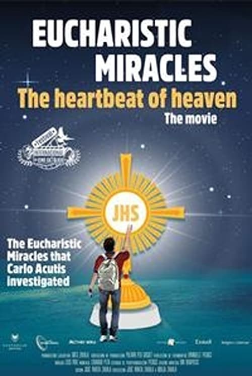 Eucharistic+Miracles%3A+The+Heartbeat+of+Heaven