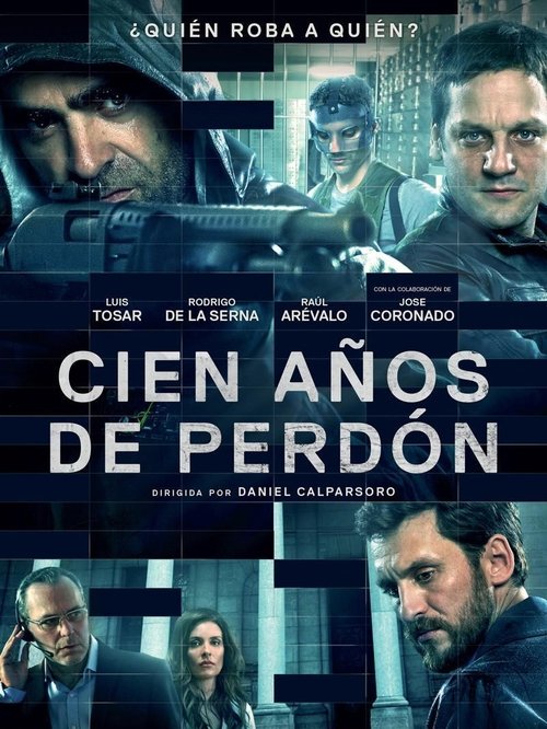 Cien años de perdón movie poster player