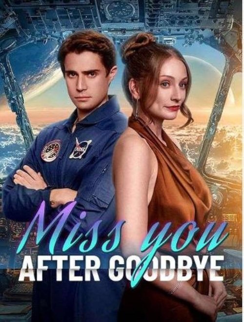 Miss You After Goodbye Poster