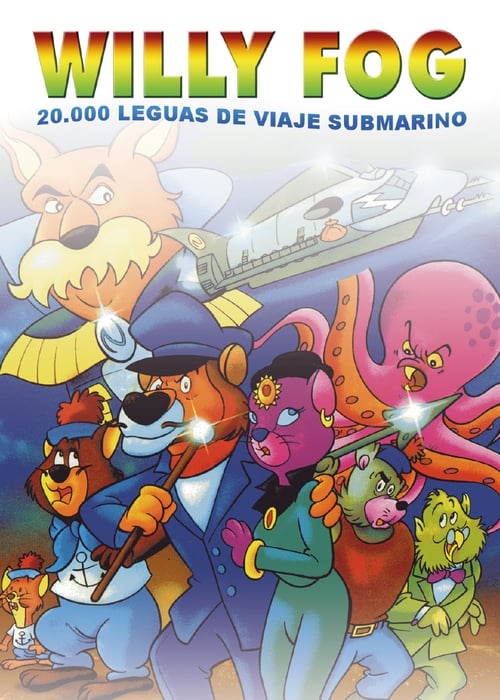 Willy Fog: 20 000 leguas de viaje submarino