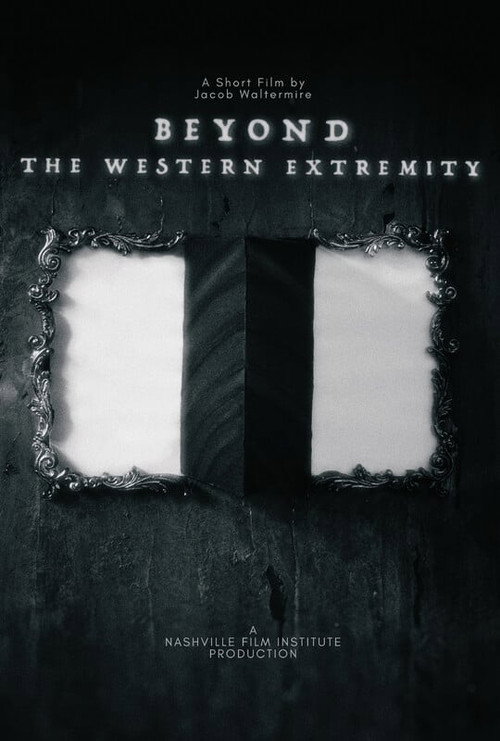 Beyond the Western Extremity电影海报