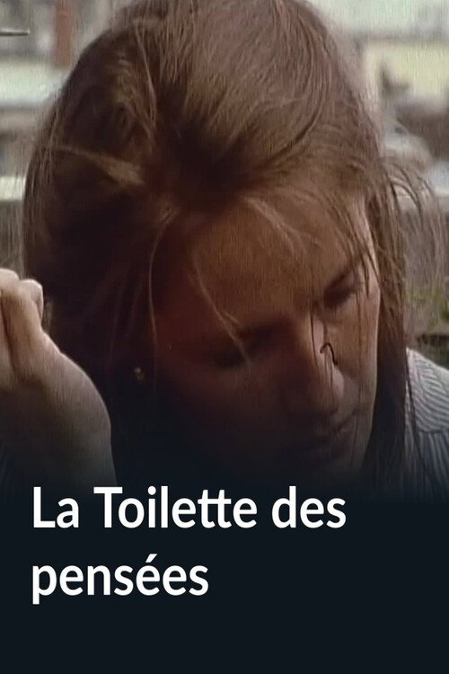 La Toilette des pensées's poster