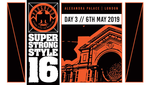 PROGRESS Chapter 88: Super Strong Style 16 - Day 3 (2019) Watch Full Movie Streaming Online
