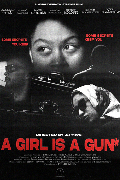 A Girl Is A Gun*