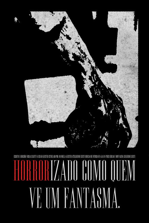 Horrorizado Como Quem Vê Um Fantasma poster 3