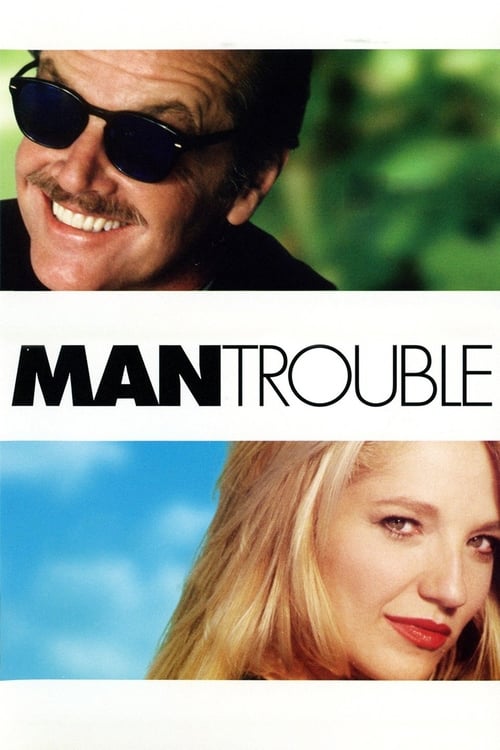 Man Trouble (1992) PHIM ĐẦY ĐỦ [VIETSUB]