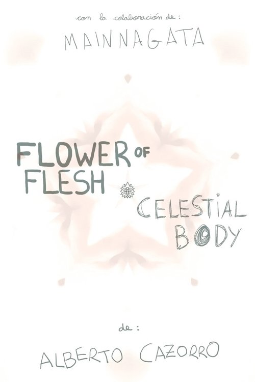 Flower+of+Flesh%2C+Celestial+Body