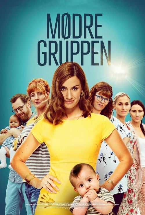 Mødregruppen (2019) Watch Full Movie Streaming Online