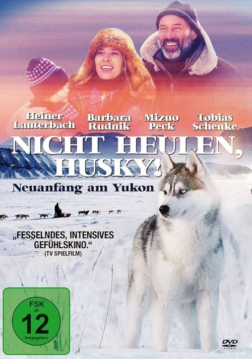 Nicht heulen, Husky Poster