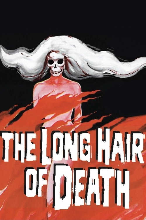 The Long Hair of Death