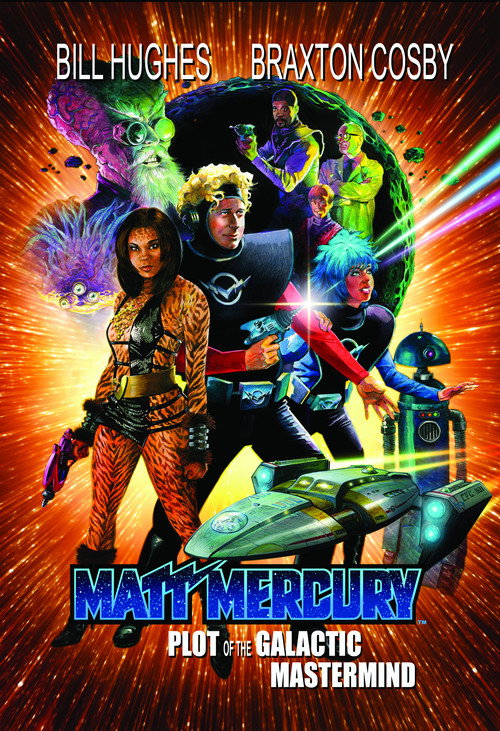 Matt Mercury, Plot of the Galactic Mastermind poster 2