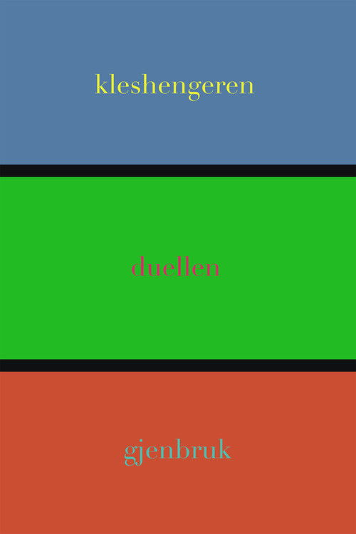 Kleshengeren/Duellen/Gjenbruk