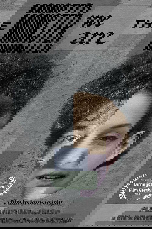 The Monster We Are Poster