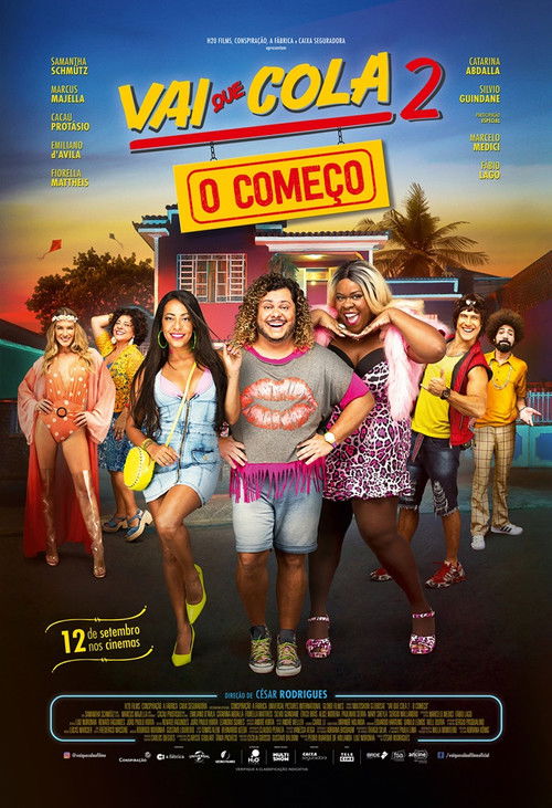 Vai que Cola 2: O Começo 2019