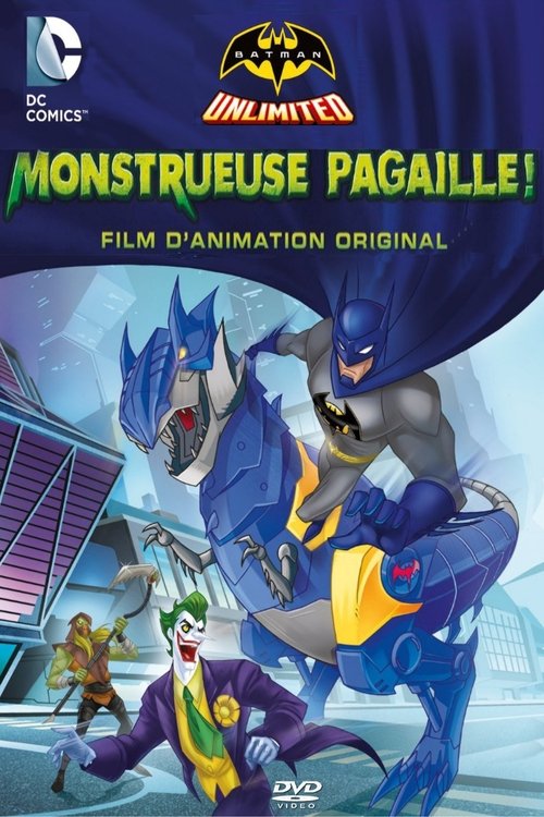 Batman Unlimited : Monstrueuse Pagaille (2015) film complet