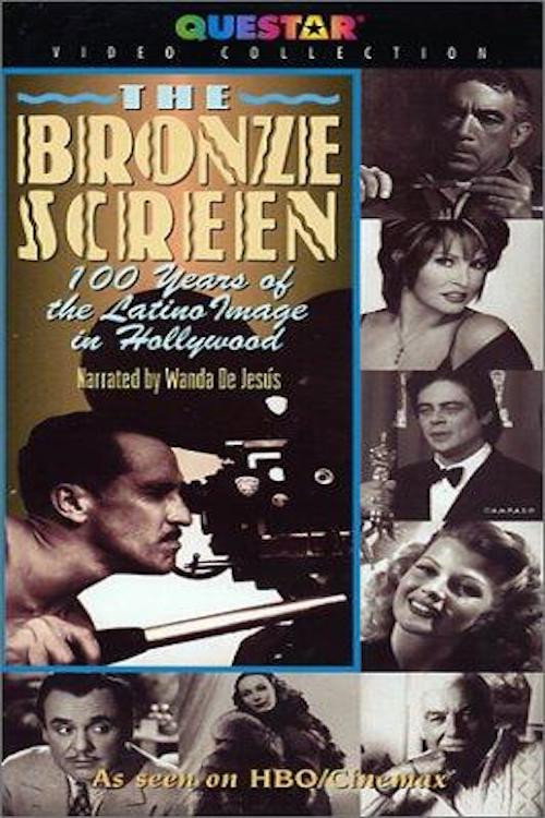 The Bronze Screen: 100 Years of the Latino Image in American Cinema poster 2