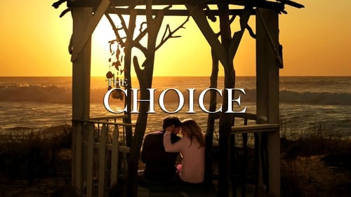 The Choice - Bis zum letzten Tag (2016) Voller Film-Stream online anschauen