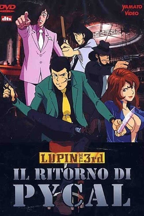 Lupin+III%3A+Il+ritorno+di+Pycal