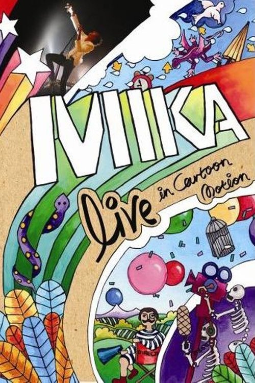 MIKA : Live in Cartoon Motion (2007) Guarda il film in streaming online