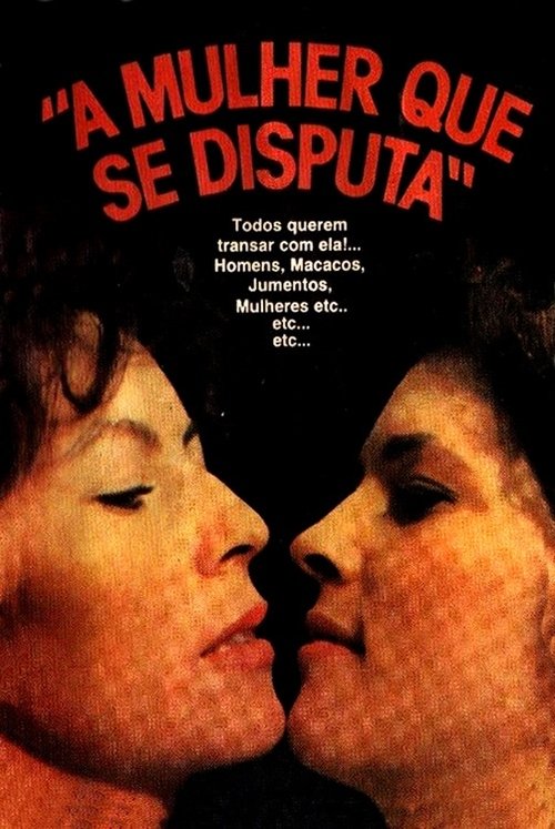 A Mulher Que Se Disputa Poster