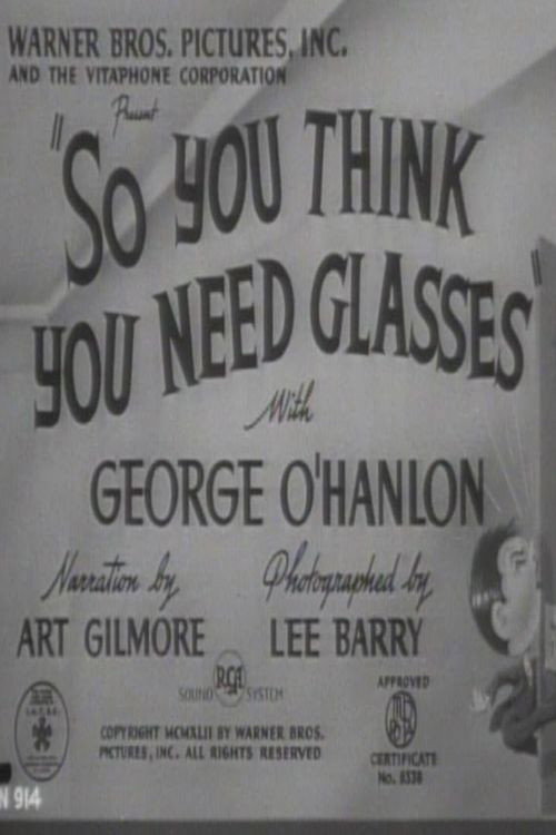 So You Think You Need Glasses