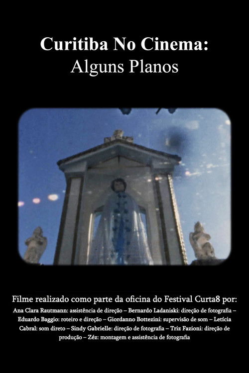 Curitiba No Cinema: Alguns Planos
