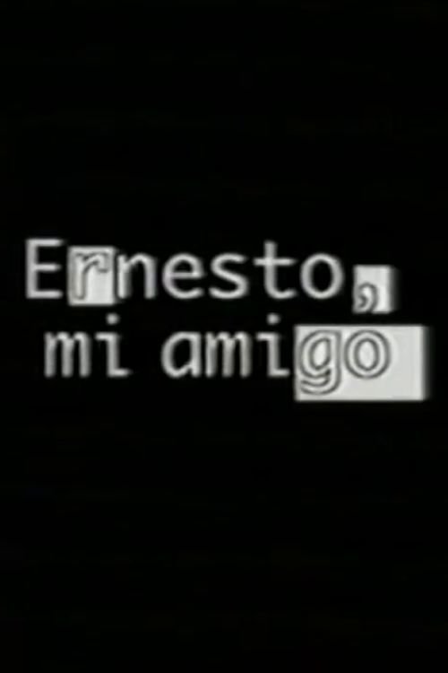 Ver Ernesto, mi amigo (1998) Completa En Español Ver Pelical Ernesto, mi amigo (1998) Gratis en línea