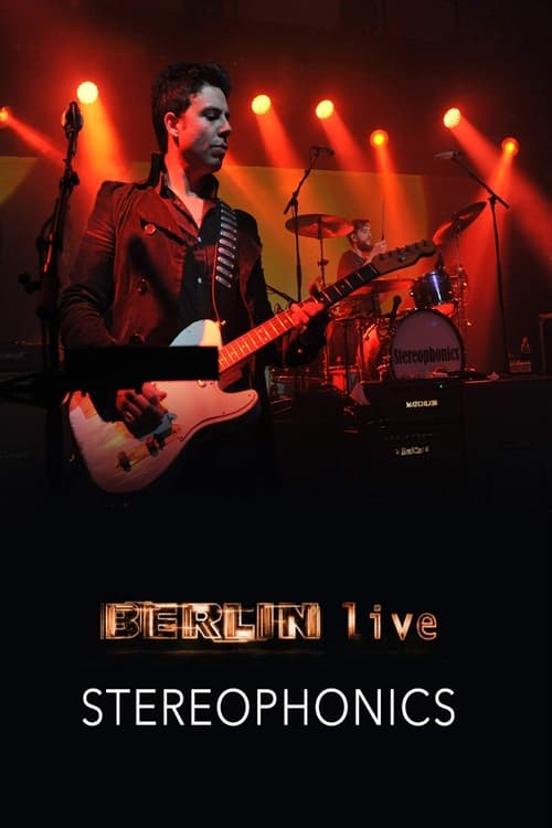 Stereophonics%3A+Berlin+Live