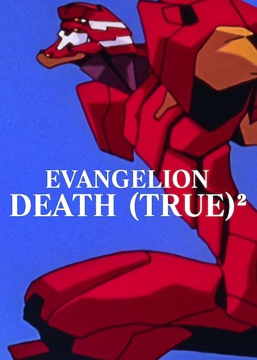 Assistir ! Evangelion: Death (True)² 1998 Filme Completo Dublado Online Gratis