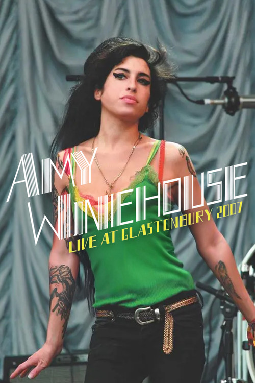 Amy Winehouse - Live at Glastonbury Festival Poster
