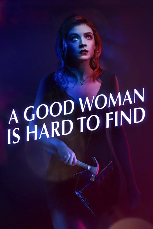A Good Woman Is Hard to Find (2019) Guarda Film Completo