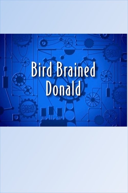 Bird+Brained+Donald