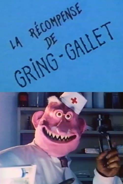 La récompense de Gring-Gallet
