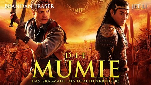 Die Mumie - Das Grabmal des Drachenkaisers (2008) Voller Film-Stream online anschauen