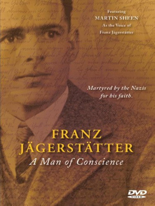 Franz Jagerst&auml;tter: A Man of Conscience电影海报