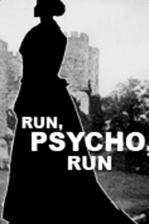 Run%2C+Psycho%2C+Run