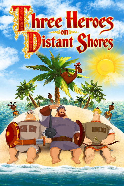Three Heroes on Distant Shores
