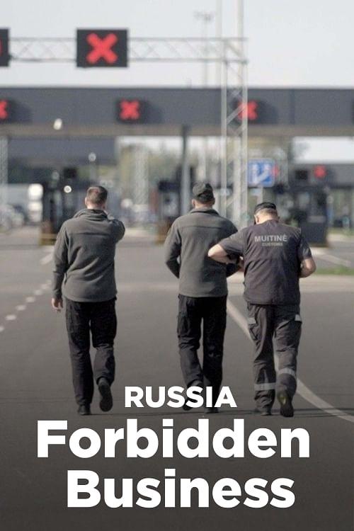 Russland: Verbotene Geschäfte Poster
