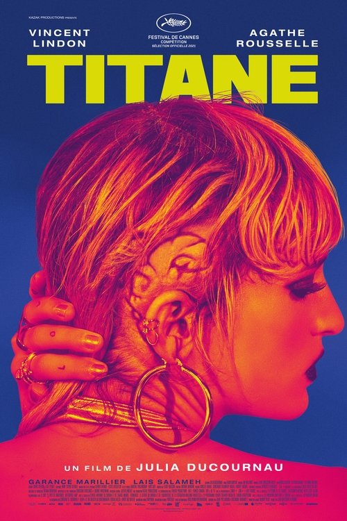 [Regarder HD] Titane ~ 2021 en Vf Stream Gratuit Mystère