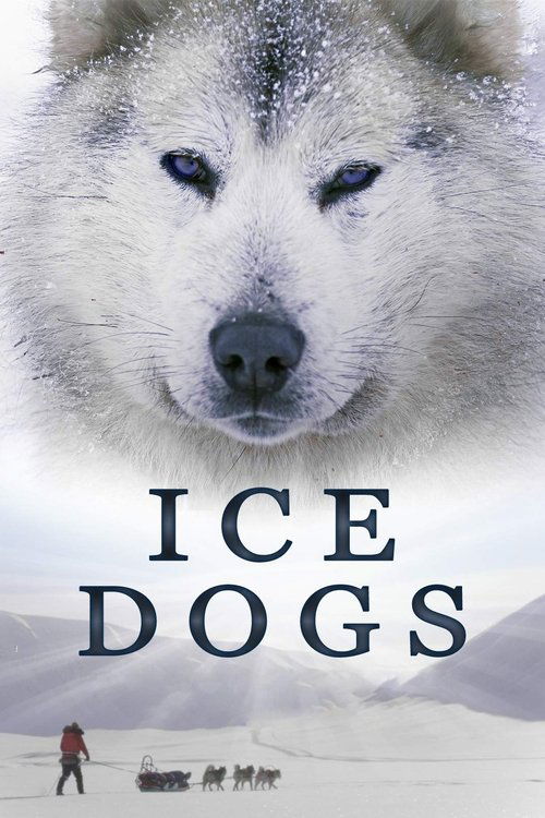 Ice+Dogs%3A+The+Only+Companions+Worth+Having