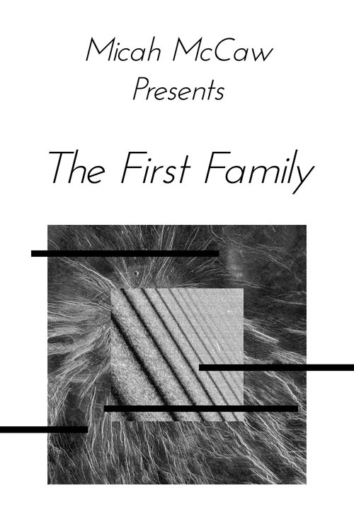 Micah McCaw: The First Family Poster