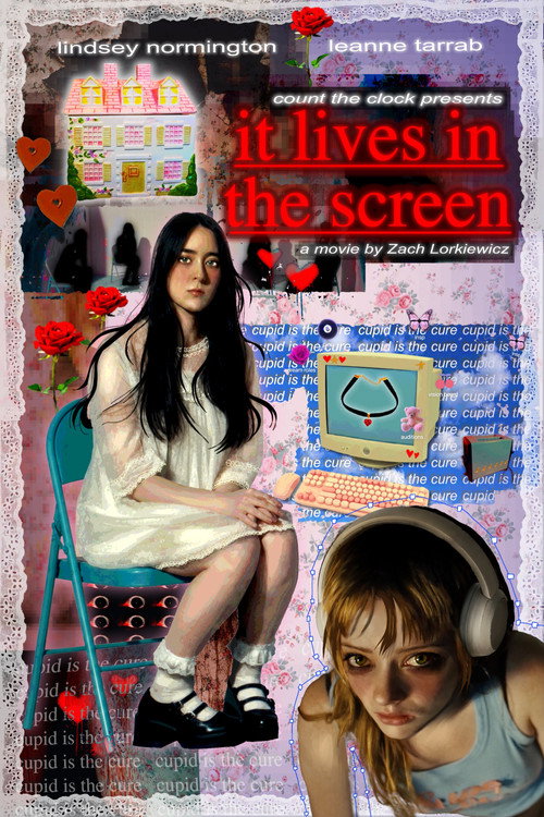 It Lives in the Screen Poster